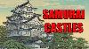 Samurai Castles Evolution And Overview